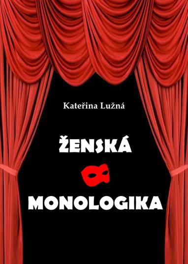 E-kniha Ženská monologika - Kateřina Lužná