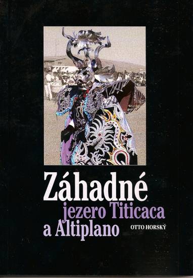 E-kniha Záhadné jezero Titicaca a Altiplano - Doc. Otto Horský