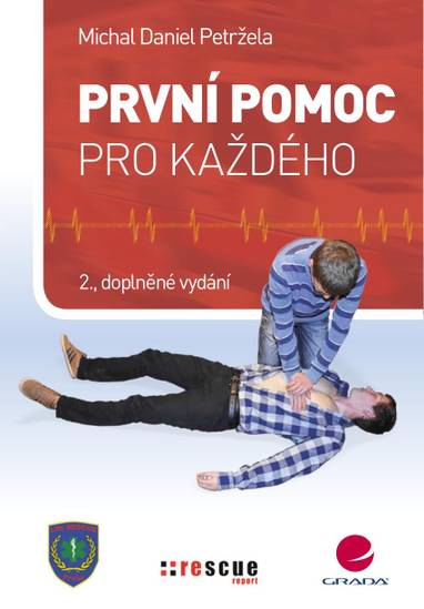 E-kniha První pomoc pro každého - Michal Daniel Petržela