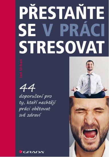 E-kniha Přestaňte se v práci stresovat - Jan Urban