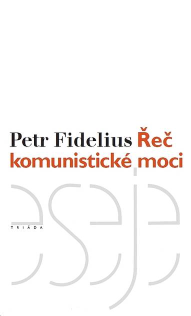 E-kniha Řeč komunistické moci - Petr Fidelius