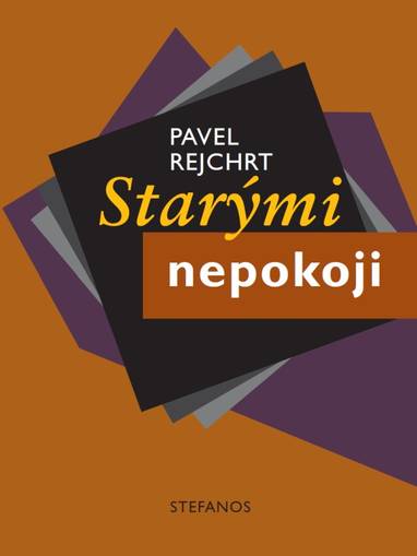 E-kniha Starými nepokoji - Pavel Rejchrt