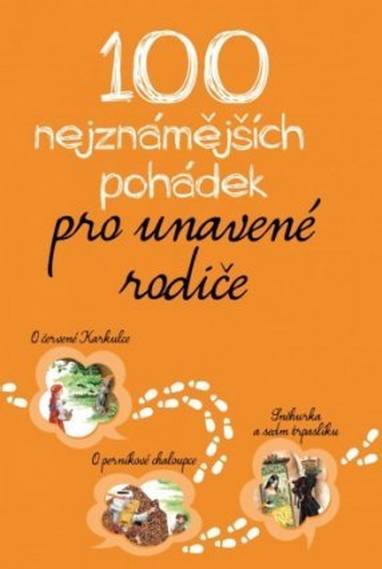 E-kniha 100 nejznámějších pohádek pro unavené rodiče - autorů kolektiv