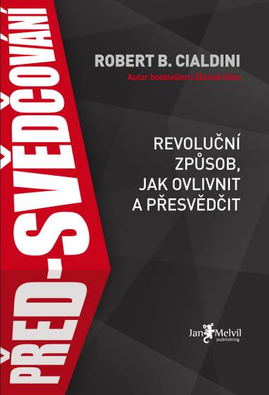 E-kniha Před-svědčování - Robert B. Cialdini