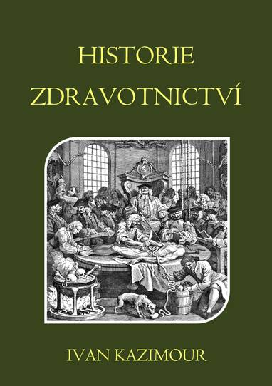 E-kniha Historie zdravotnictví - Ivan Kazimour