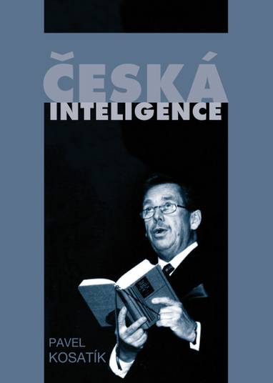 E-kniha Česká inteligence - Pavel Kosatík