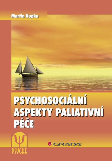 E-kniha Psychosociální aspekty paliativní péče - Martin Kupka