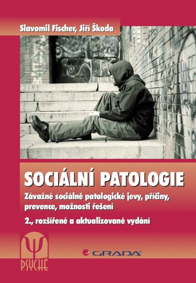 E-kniha Sociální patologie - Jiří Škoda, Slavomil Fischer