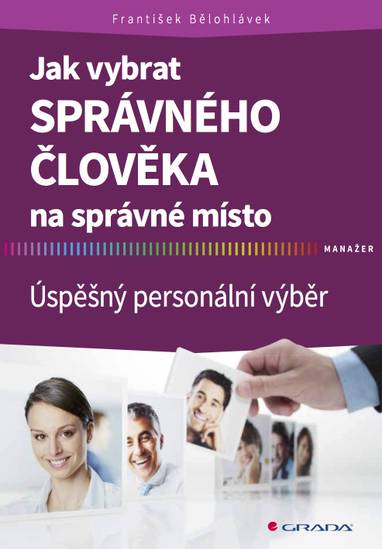 E-kniha Jak vybrat správného člověka na správné místo - František Bělohlávek