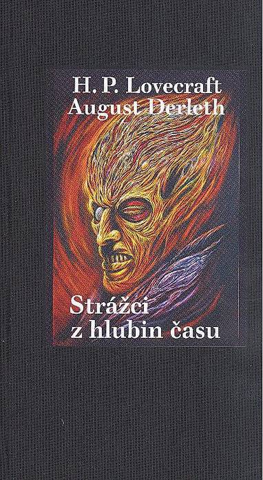 E-kniha Strážci z hlubin času - August Derleth, Howard P. Lovecraft