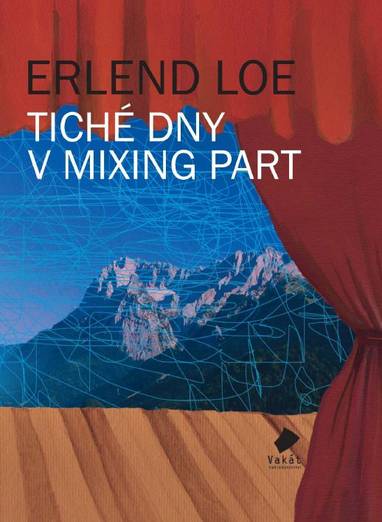 E-kniha Tiché dny v Mixing Part - Erlend Loe