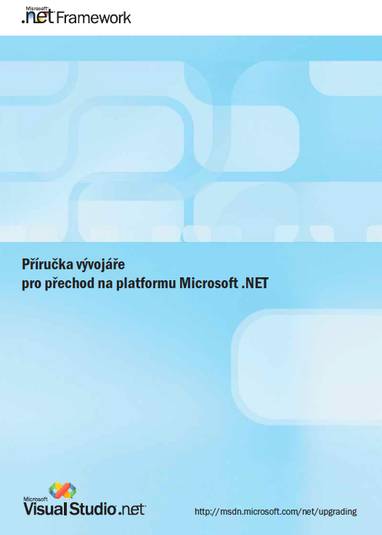 E-kniha Příručka vývojáře pro přechod na platformu Microsoft .NET - Ján Hanák