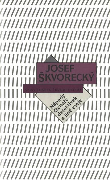 E-kniha Nápady čtenáře detektivek a jiné eseje (spisy - svazek 9) - Josef Škvorecký