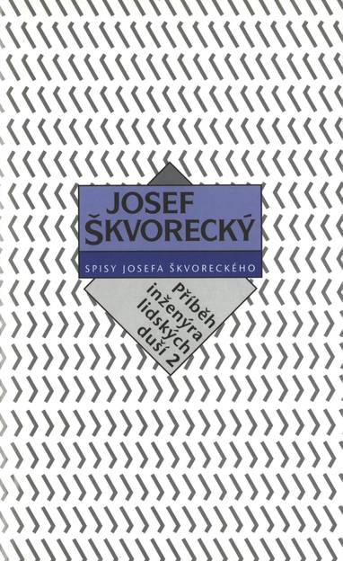 E-kniha Příběh inženýra lidských duší II. (spisy - svazek 16) - Josef Škvorecký