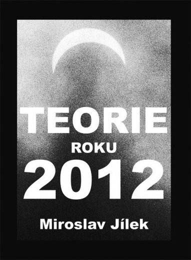 E-kniha Teorie roku 2012 - Miroslav Jílek