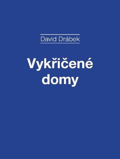 E-kniha Vykřičené domy - David Drábek