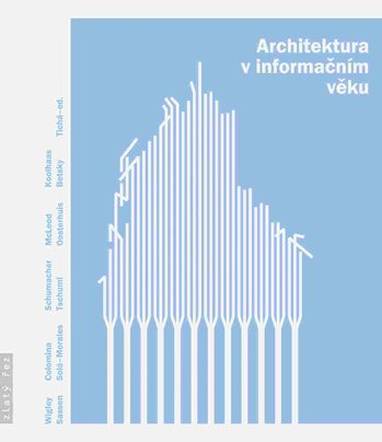 E-kniha Architektura v informačním věku - Jana Tichá