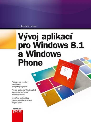 E-kniha Vývoj aplikací pro Windows 8.1 a Windows - Ľuboslav Lacko