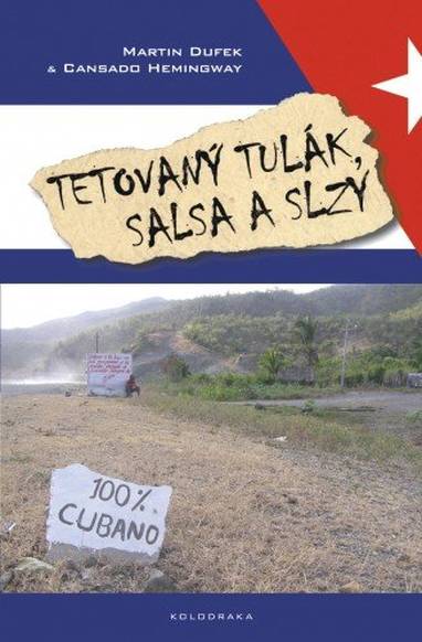 E-kniha Tetovaný tulák, salsa a slzy - Martin Dufek