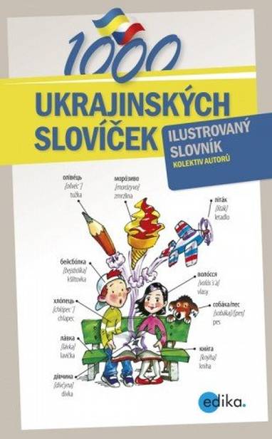 E-kniha 1000 ukrajinských slovíček - Aleš Čuma, Halyna Myronova, Monika Ševečková, Olga Lytvynyuk, Oxana Gazdošová