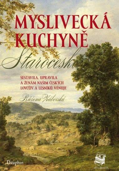 E-kniha Myslivecká kuchyně staročeská - Růžena Záborská