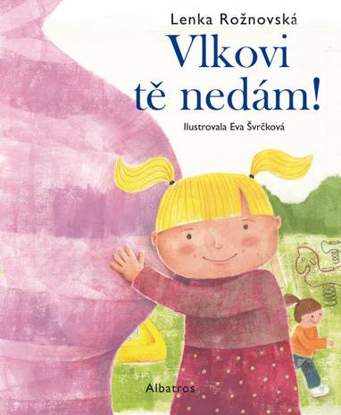 E-kniha Vlkovi tě nedám! - Lenka Rožnovská