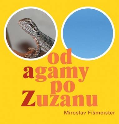 E-kniha Od agamy po Zuzanu - Miroslav Fišmeister