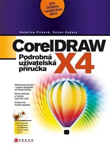 E-kniha CorelDRAW X4 - Dušan Kadavý, Kateřna Pírková