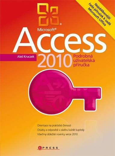 E-kniha Microsoft Access 2010 - Aleš Kruczek