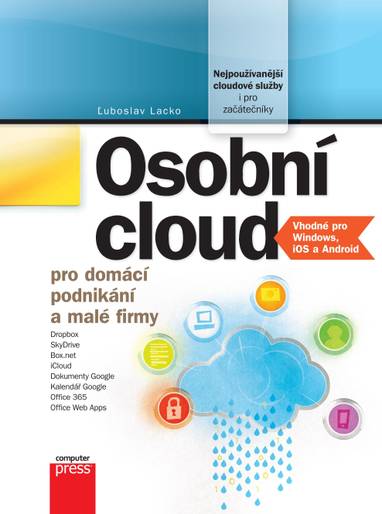 E-kniha Osobní cloud pro domácí podnikání a malé - Ľuboslav Lacko