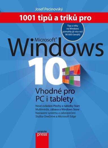 E-kniha 1001 tipů a triků pro Microsoft Windows 10 - Josef Pecinovský