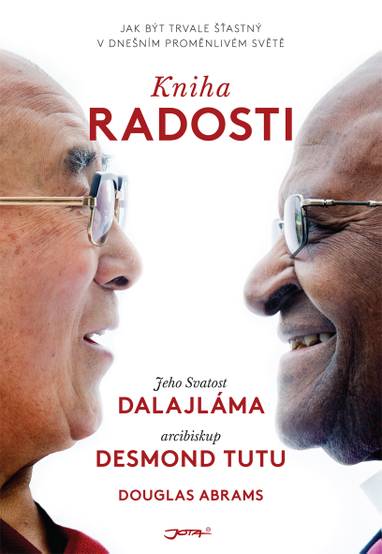 E-kniha Kniha radosti - Desmond Tutu, Dalajlama, Douglas Abrams