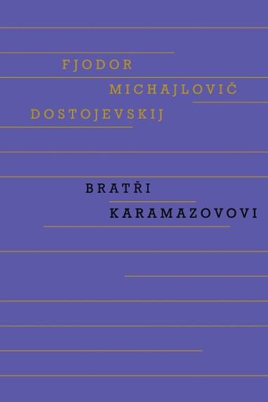 E-kniha Bratři Karamazovovi - Fjodor Michajlovič Dostojevskij