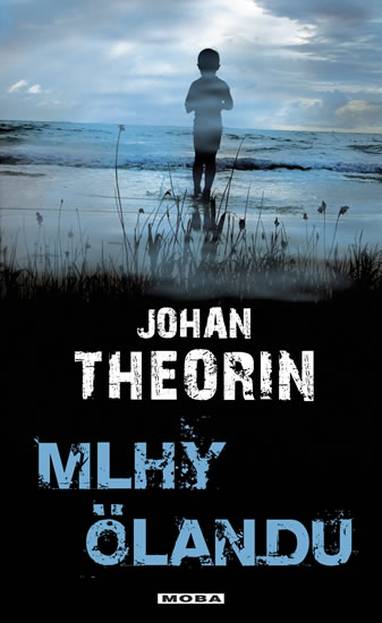 E-kniha Mlhy Ölandu - Johan Theorin