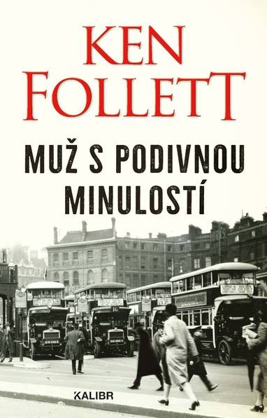 E-kniha Muž s podivnou minulostí - Ken Follett