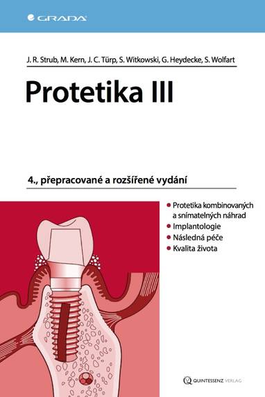 E-kniha Protetika III - Jörg Rudolf Strub, Matthias Kern, Jens Christoph Türp, Siegbert Witkowski, Guido Heyedecke, Stefan Wolfart