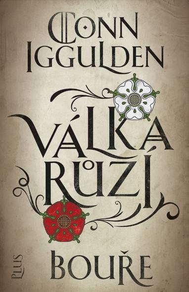 E-kniha Válka růží: Bouře - Conn Iggulden