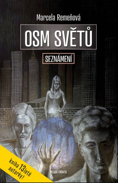 E-kniha Osm světů: Seznámení - Marcela Remeňová