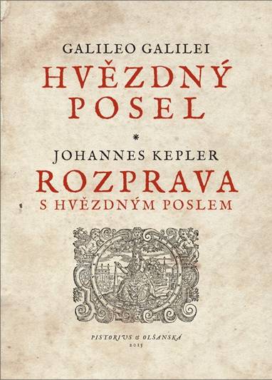 E-kniha Hvězdný posel – Rozprava s Hvězdným poslem - Galileo Galilei, Johannes Kepler