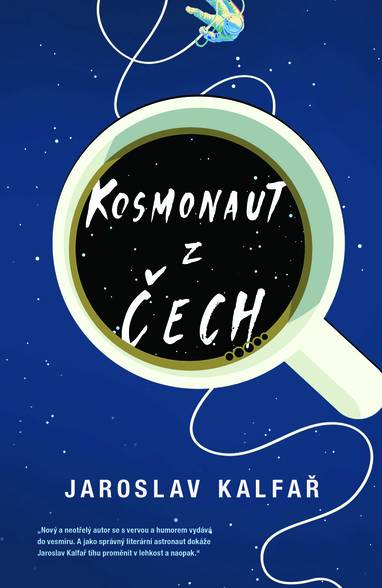 E-kniha Kosmonaut z Čech - Jaroslav Kalfař