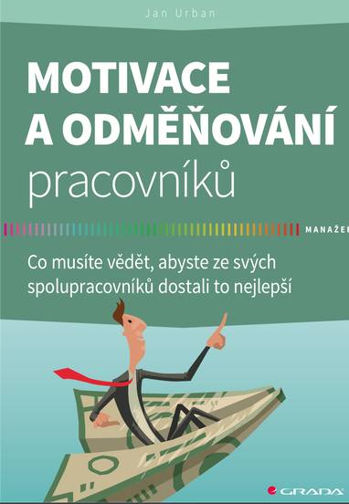 E-kniha Motivace a odměňování pracovníků - Jan Urban