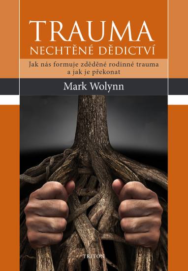 E-kniha Trauma: nechtěné dědictví - Mark Wolynn