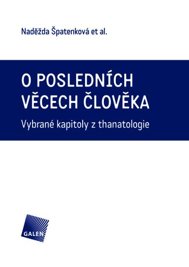 E-kniha O posledních věcech člověka - Naděžda Špatenková, et al.