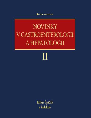 E-kniha Novinky v gastroenterologii a hepatologii II - kolektiv a, Julius Špičák