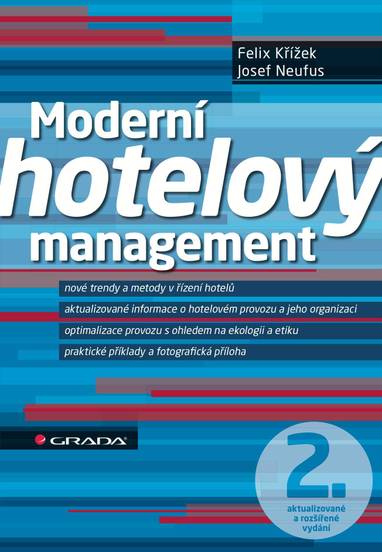 E-kniha Moderní hotelový management - Felix Křížek, Josef Neufus