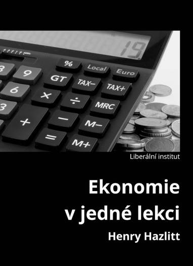 E-kniha Ekonomie v jedné lekci - Henry Hazlitt