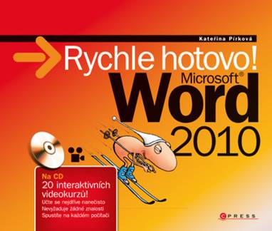 E-kniha Microsoft Word 2010: Rychle hotovo - Kateřina Pírková