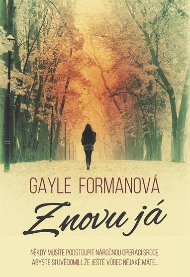 E-kniha Znovu já - Gayle Formanová