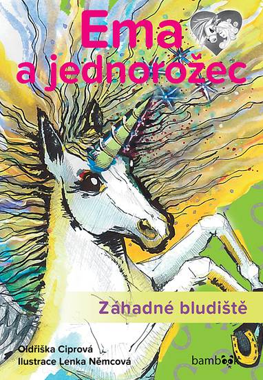 E-kniha Ema a jednorožec – Záhadné bludiště - Oldřiška Ciprová, Lenka Němcová