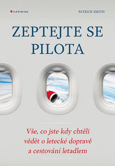 E-kniha Zeptejte se pilota - Patrick Smith